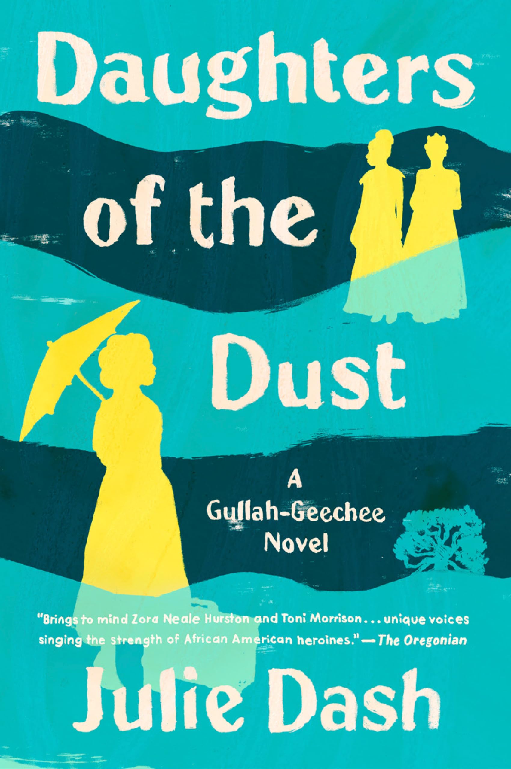 Daughters of the Dust: A Novel,Used