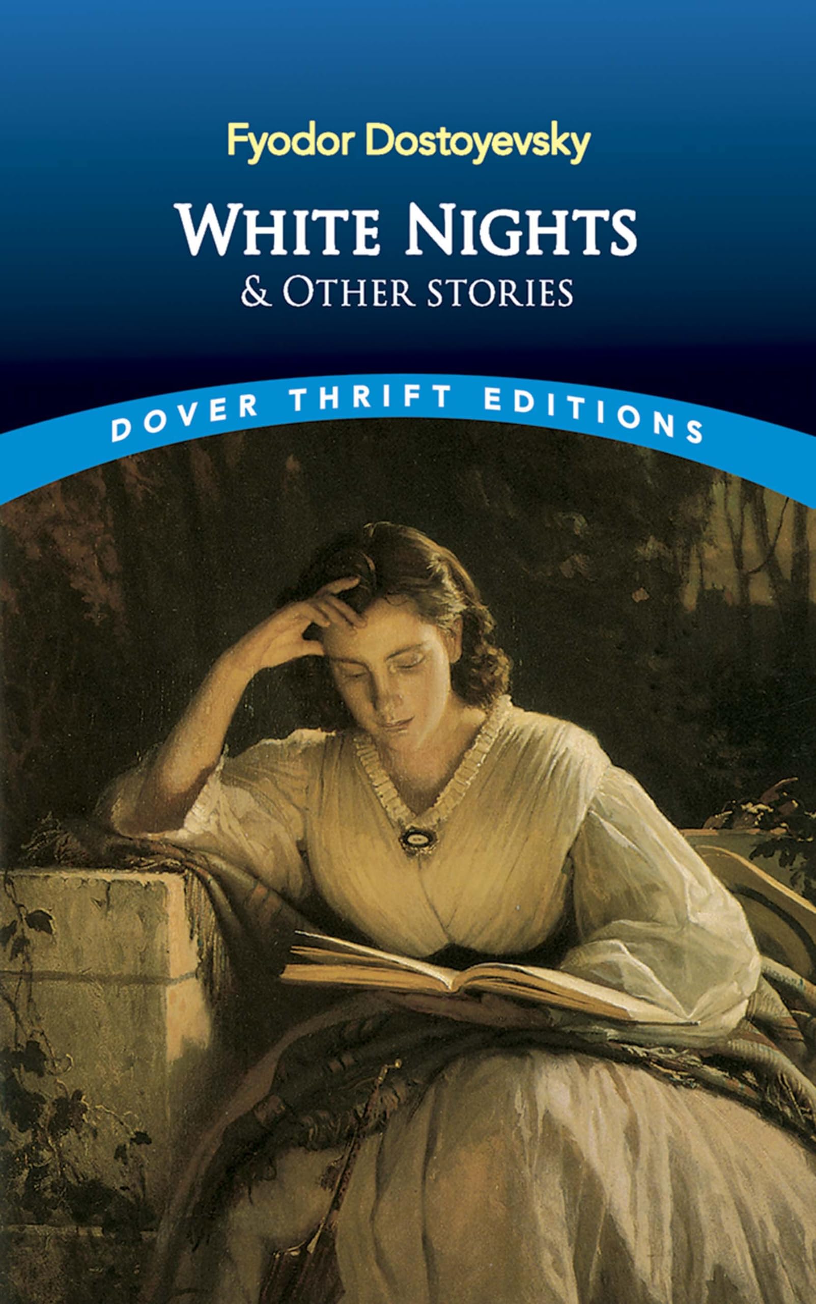 White Nights And Other Stories (Dover Thrift Editions: Short Stories),New