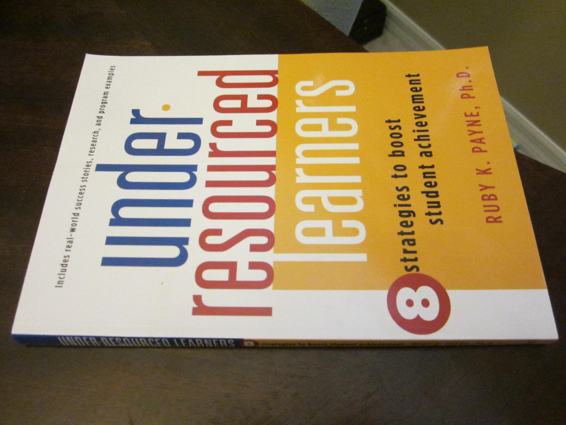 UnderResourced Learners: 8 Strategies to Boost Student Achievement (Out of Print),Used