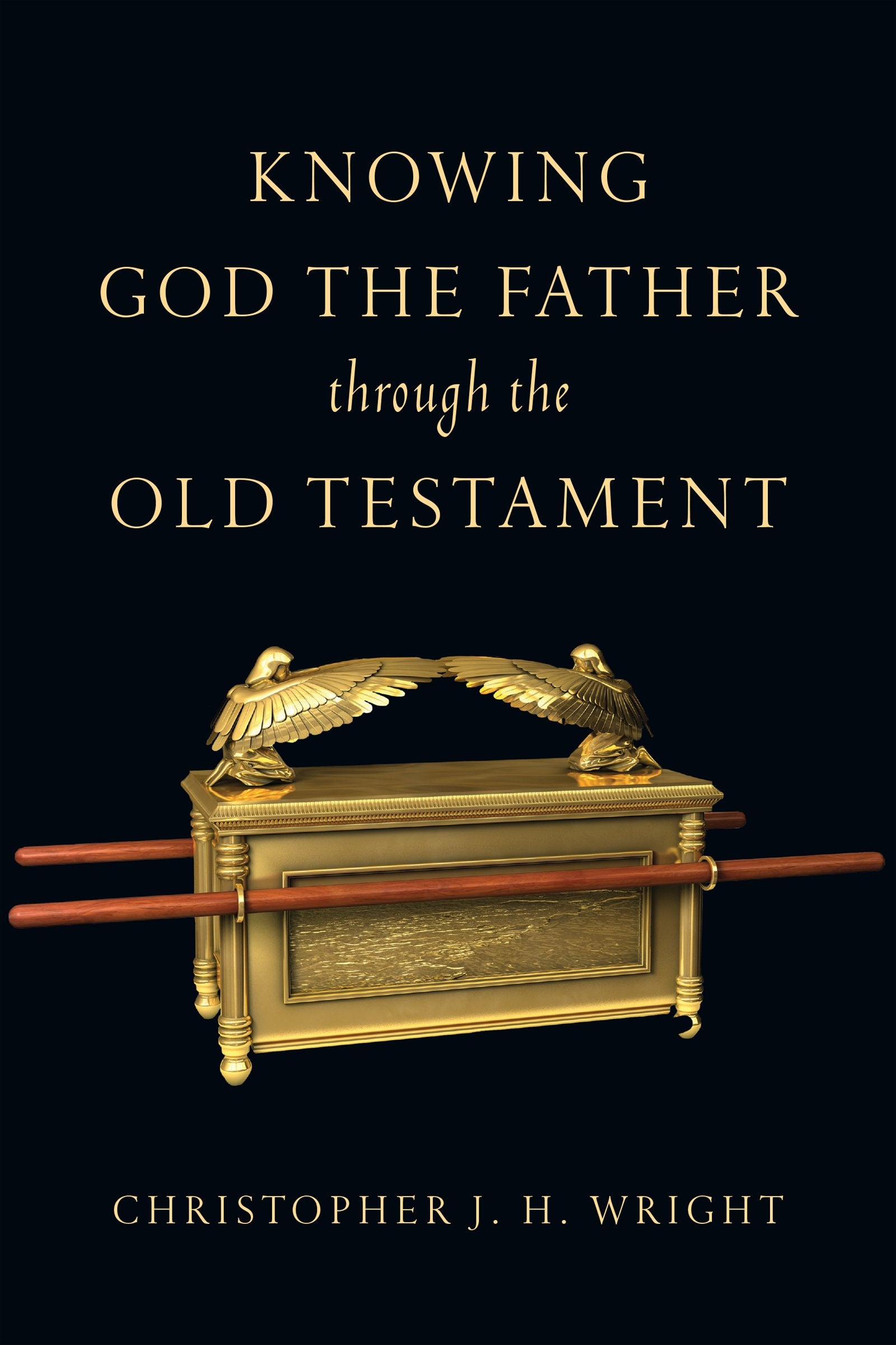 Knowing God the Father Through the Old Testament (Knowing God Through the Old Testament Set),Used