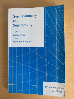 Supersymmetry And Supergravity: Revised Edition (Princeton Series In Physics, 25),Used