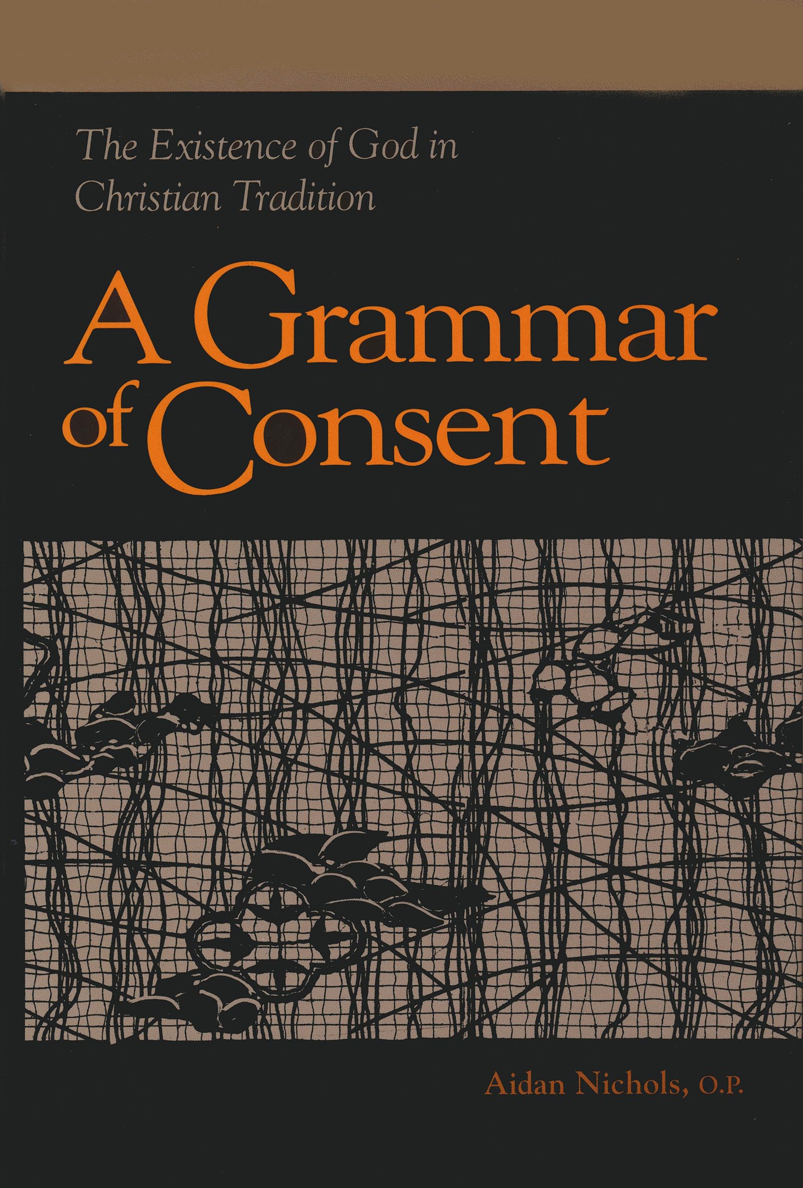 A Grammar of Consent: The Existence of God in Christian Tradition (Library of Religious Philosophy),New