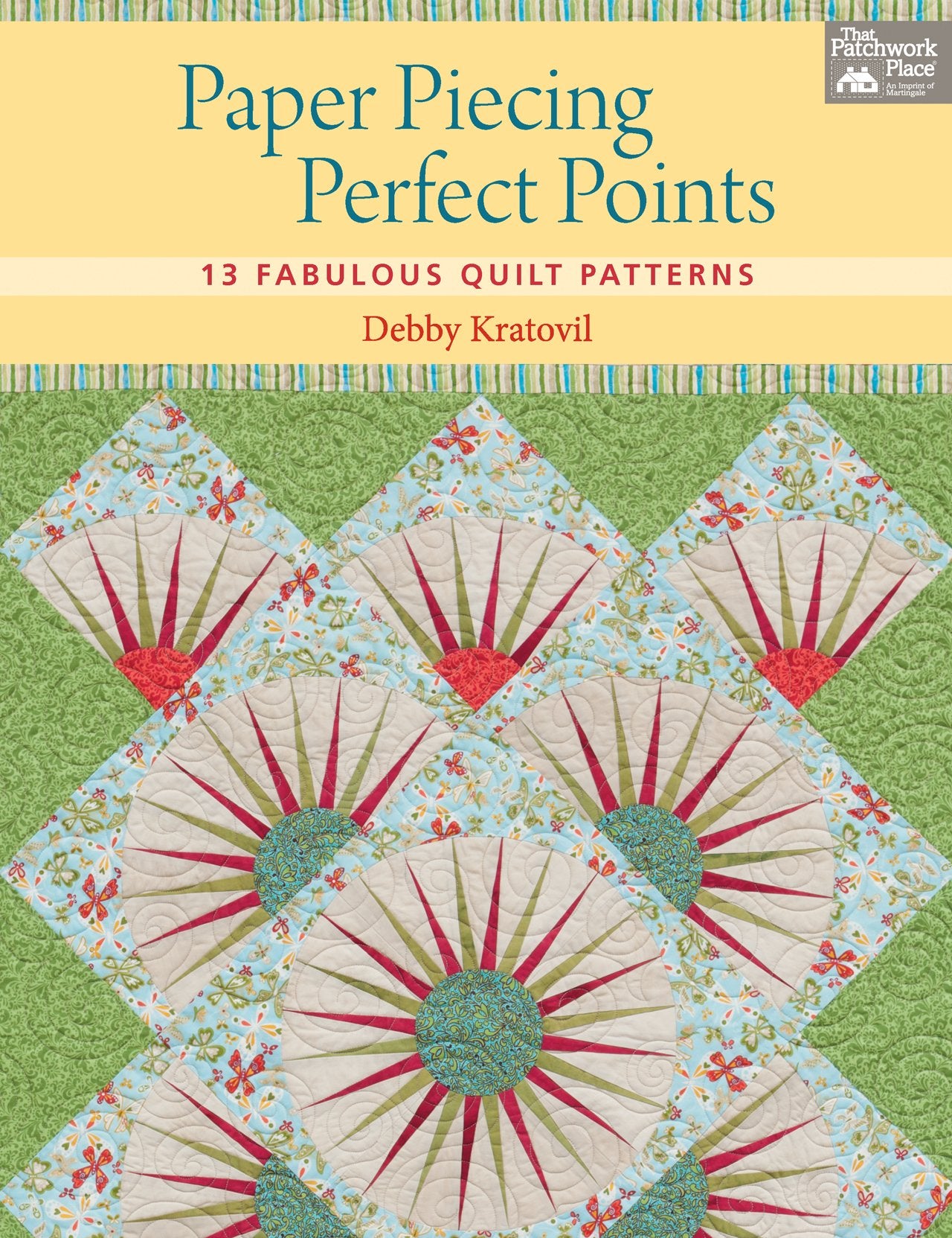 Paper Piecing Perfect Points: 13 Fabulous Quilt Patterns,Used