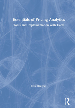 Essentials of Pricing Analytics: Tools and Implementation with Excel (Mastering Business Analytics),Used