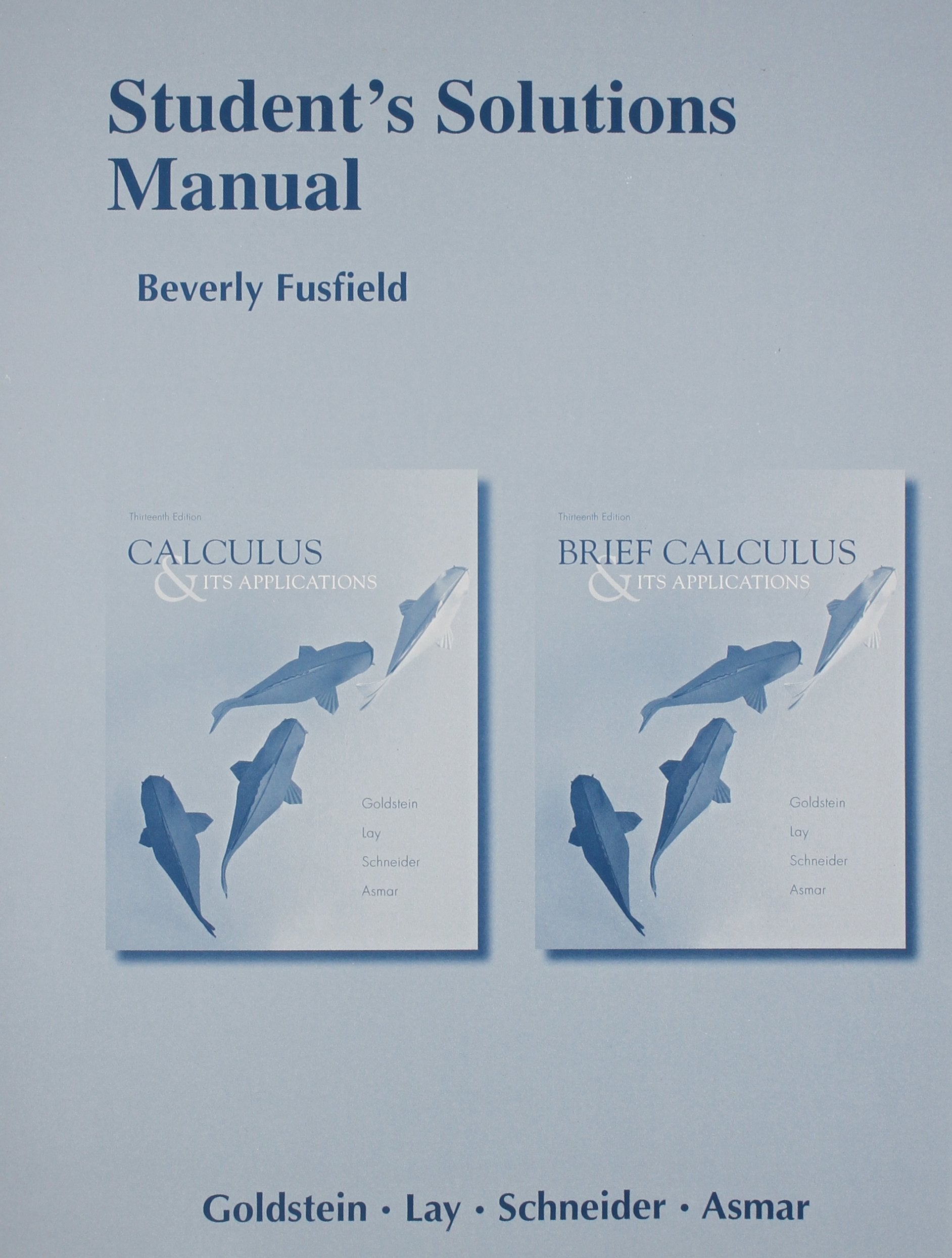 Student Solutions Manual for Calculus & Its Applications and Brief Calculus & Its Applications,Used