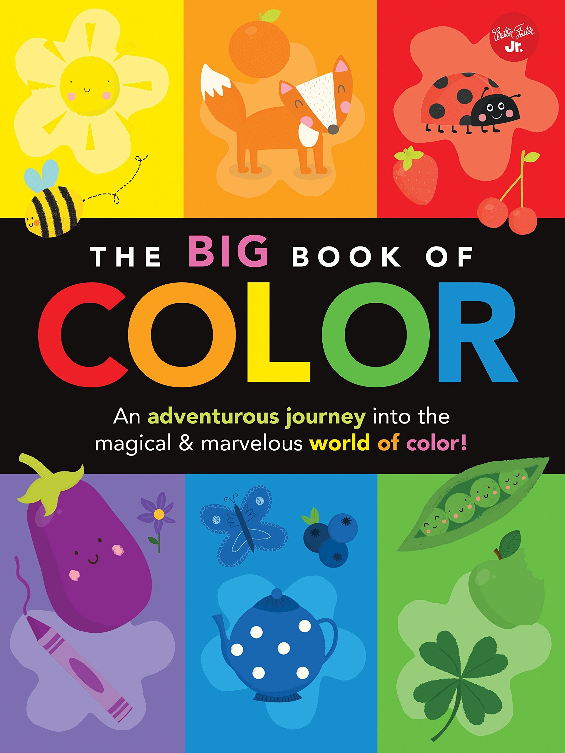 The Big Book Of Color: An Adventurous Journey Into The Magical & Marvelous World Of Color! (Big Book Series)