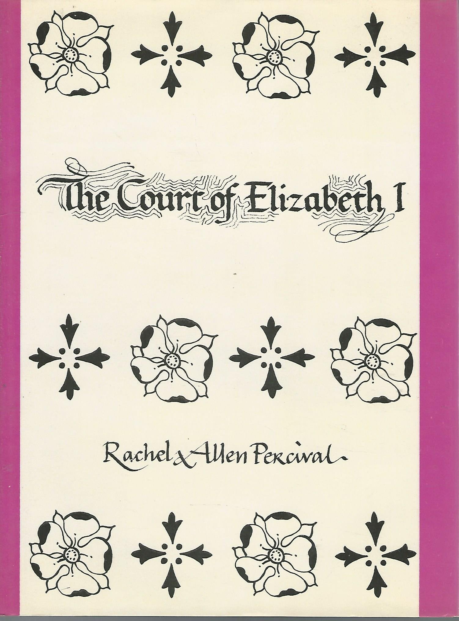 The court of Elizabeth the First,Used