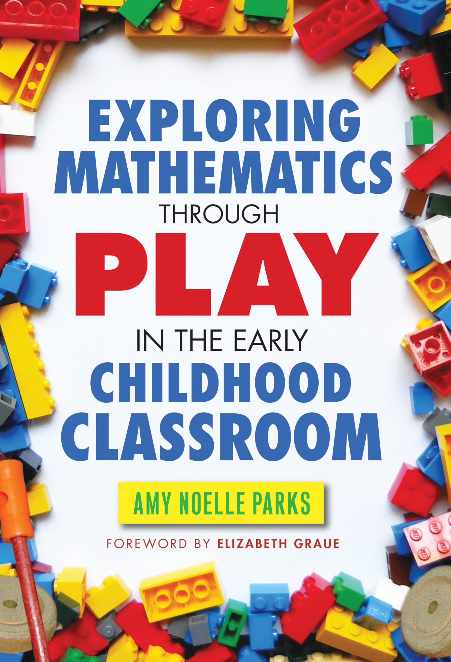Exploring Mathematics Through Play in the Early Childhood Classroom (Early Childhood Education (Teacher's College Pr)),Used