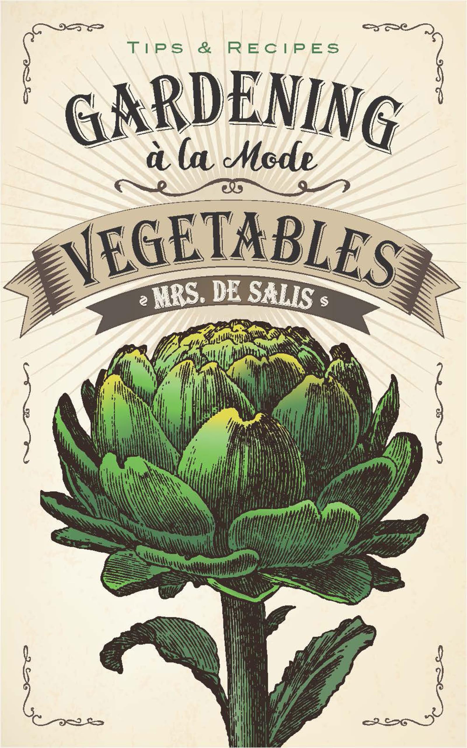 Gardening  la Mode: Vegetables,New