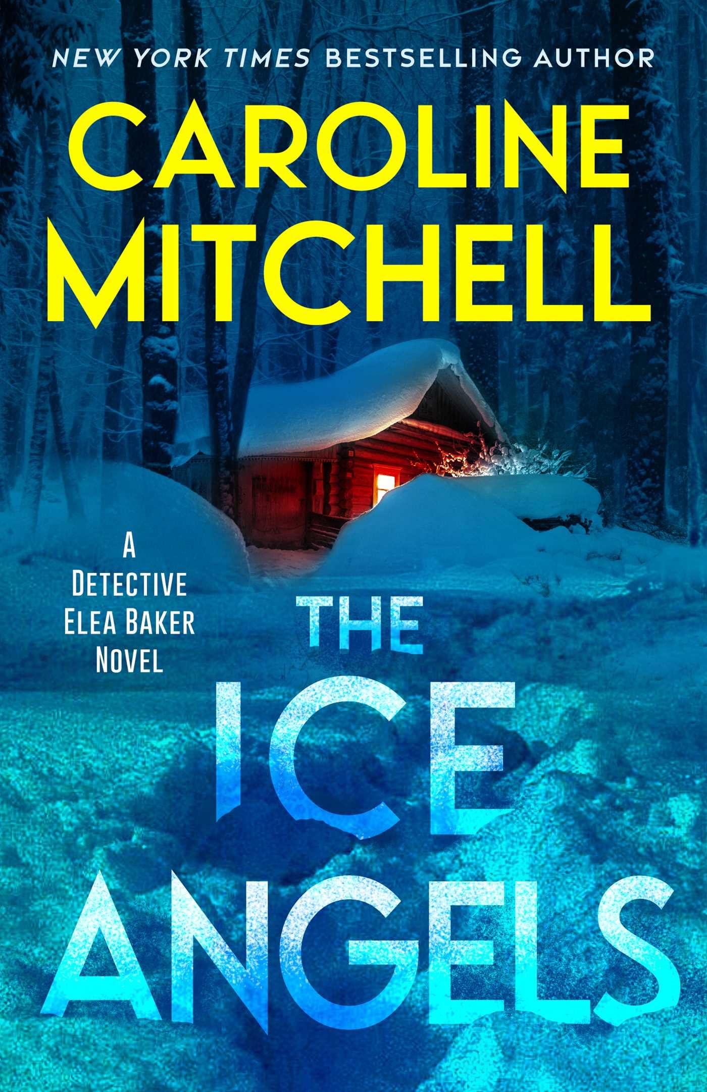 The Ice Angels (A Detective Elea Baker Novel)