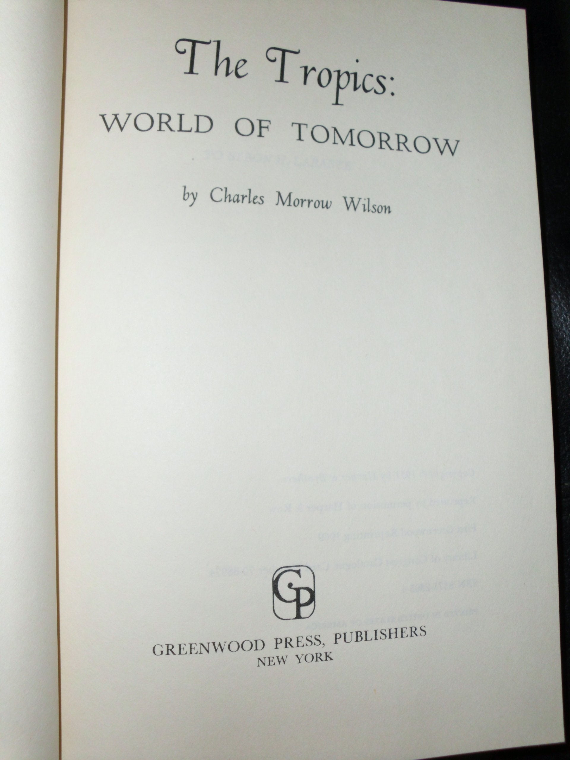 The Tropics: world of tomorrow,Used