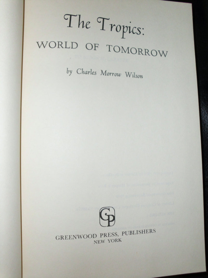 The Tropics: world of tomorrow,Used