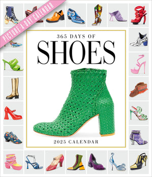 365 Days Of Shoes PictureADay Wall Calendar 2025: An Obsessive Extravaganza
