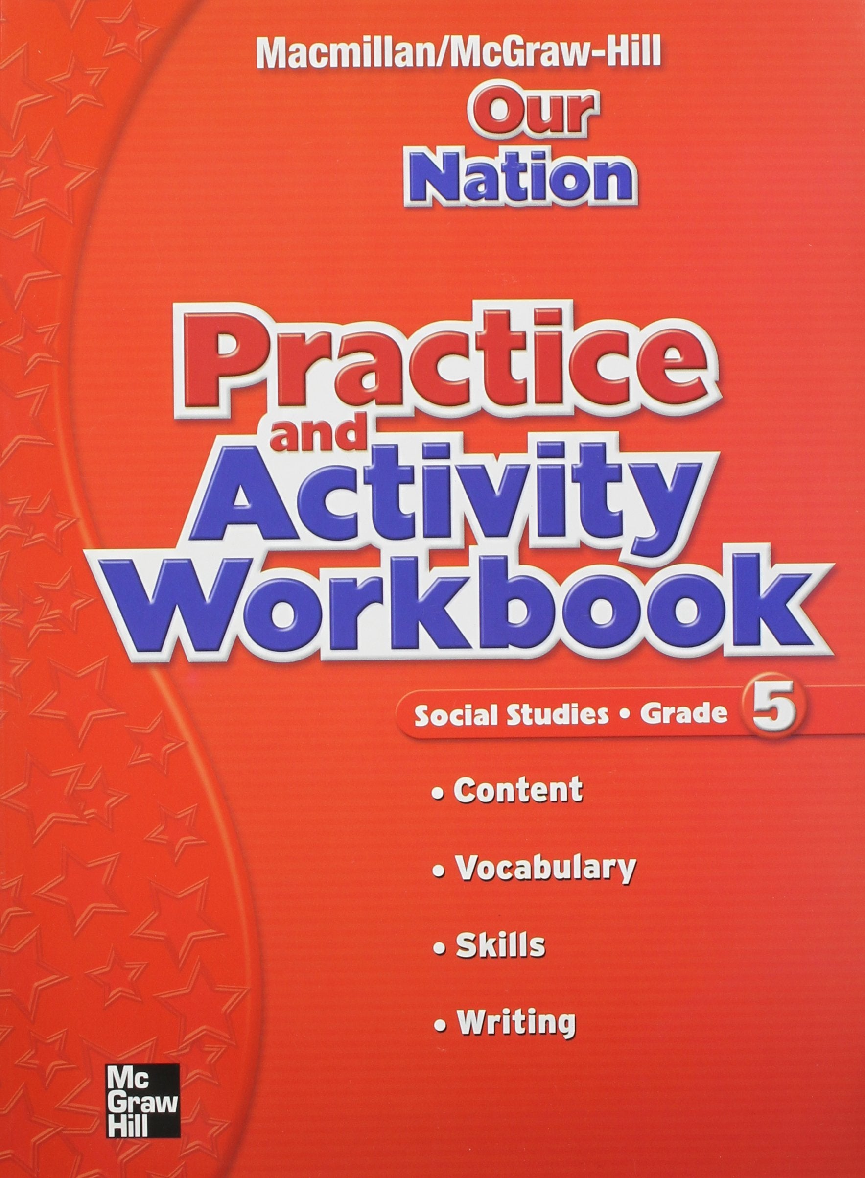 Macmillan/McGrawHill Social Studies, Grade 5, Practice and Activity Book (OLDER ELEMENTARY SOCIAL STUDIES),Used