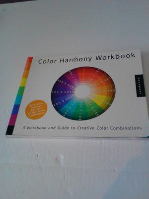 Color Harmony Workbook: A Workbook and Guide to Creative Color Combinations,New