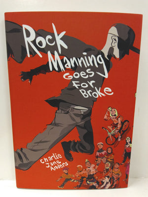 Rock Manning Goes for Broke