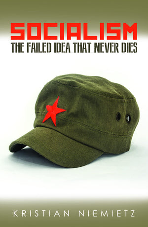 Socialism: The Failed Idea That Never Dies,Used
