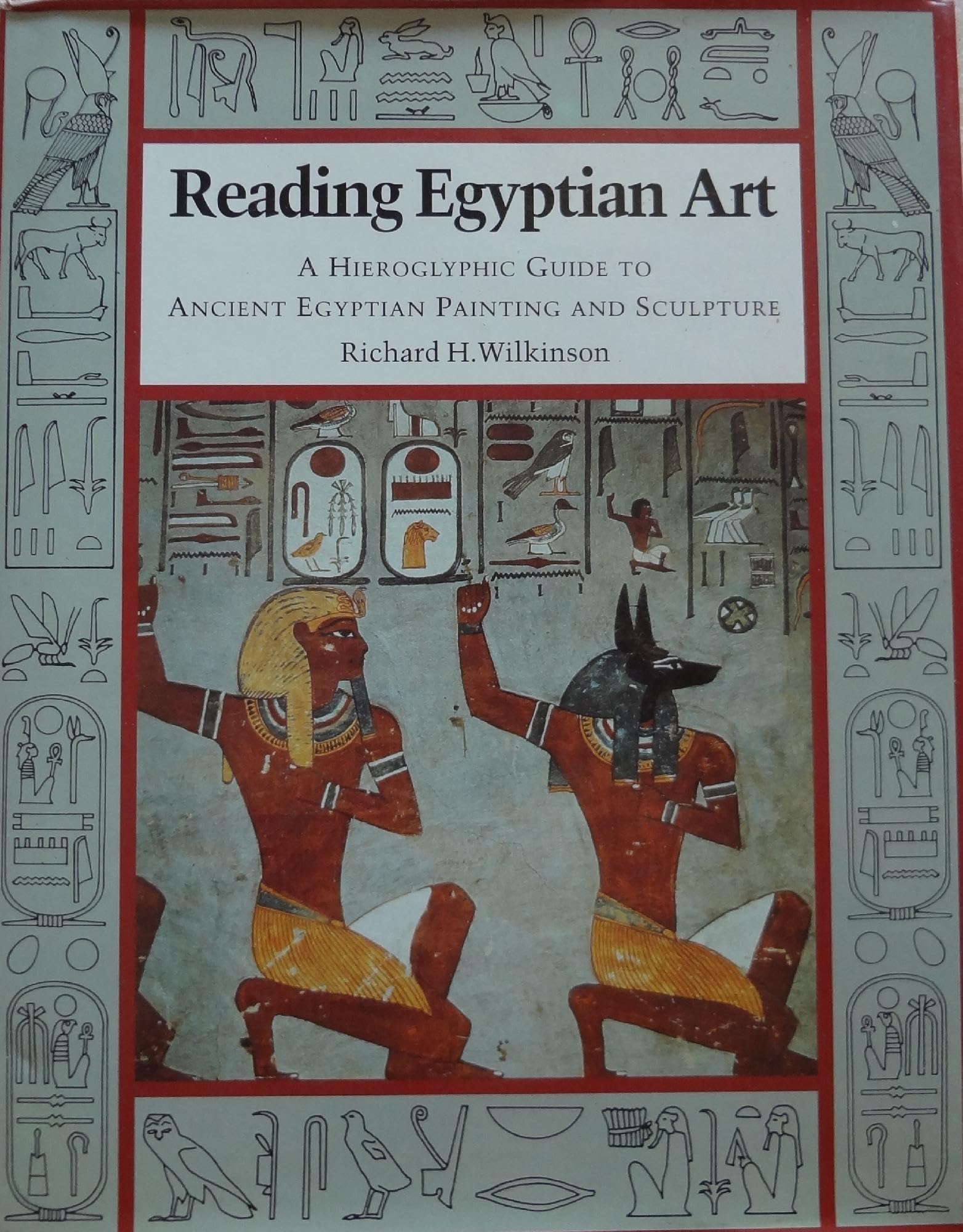 Reading Egyptian Art Hieroglyphic Guide To Ancient Egyptian Painting And Sculpture,New