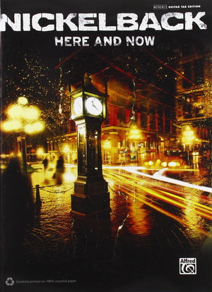 Nickelback  Here And Now (Guitar Tab Anthology)-used