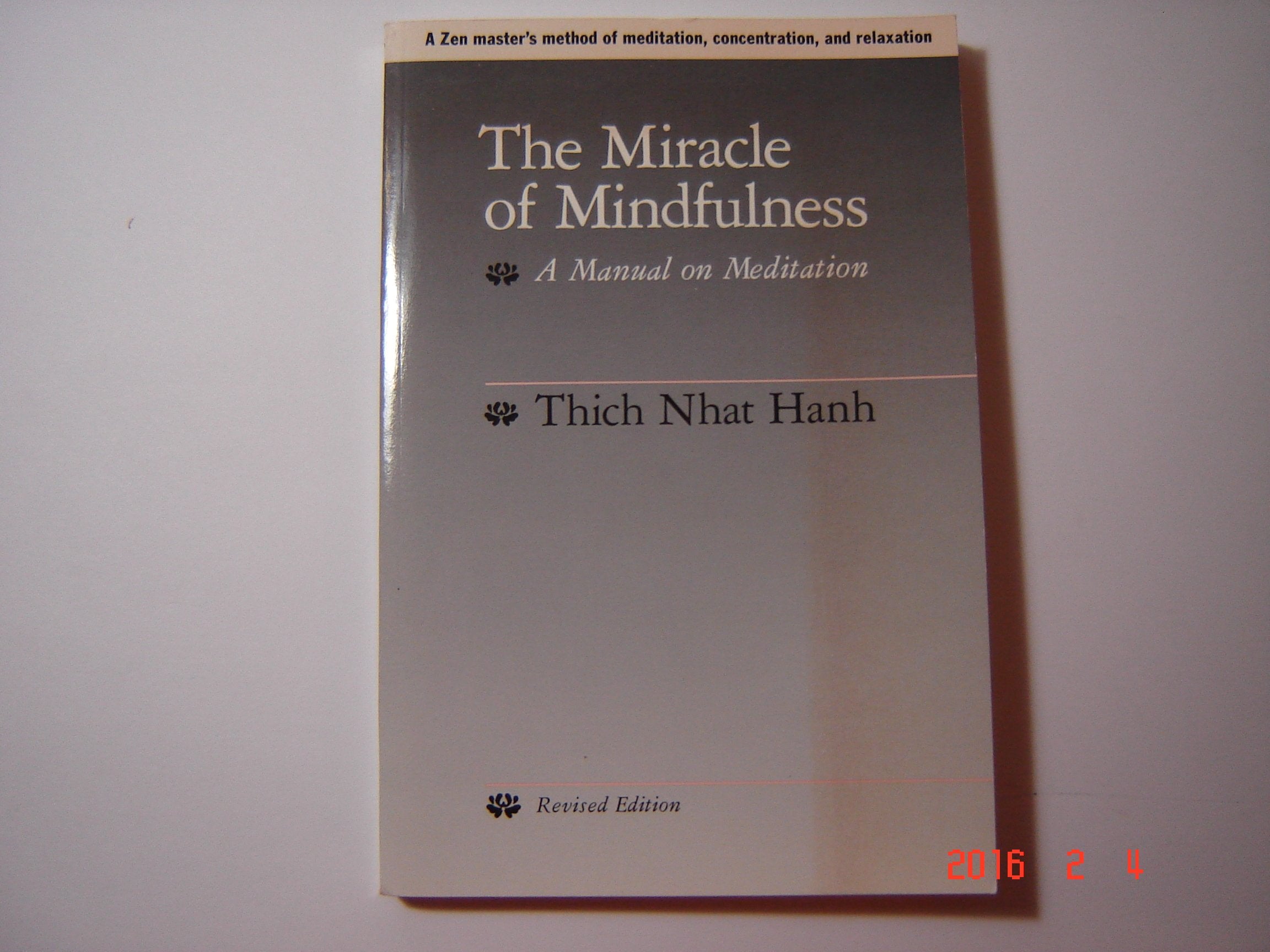 The Miracle of Mindfulness: A Manual on Meditation,Used