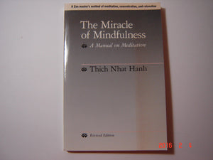The Miracle of Mindfulness: A Manual on Meditation,Used