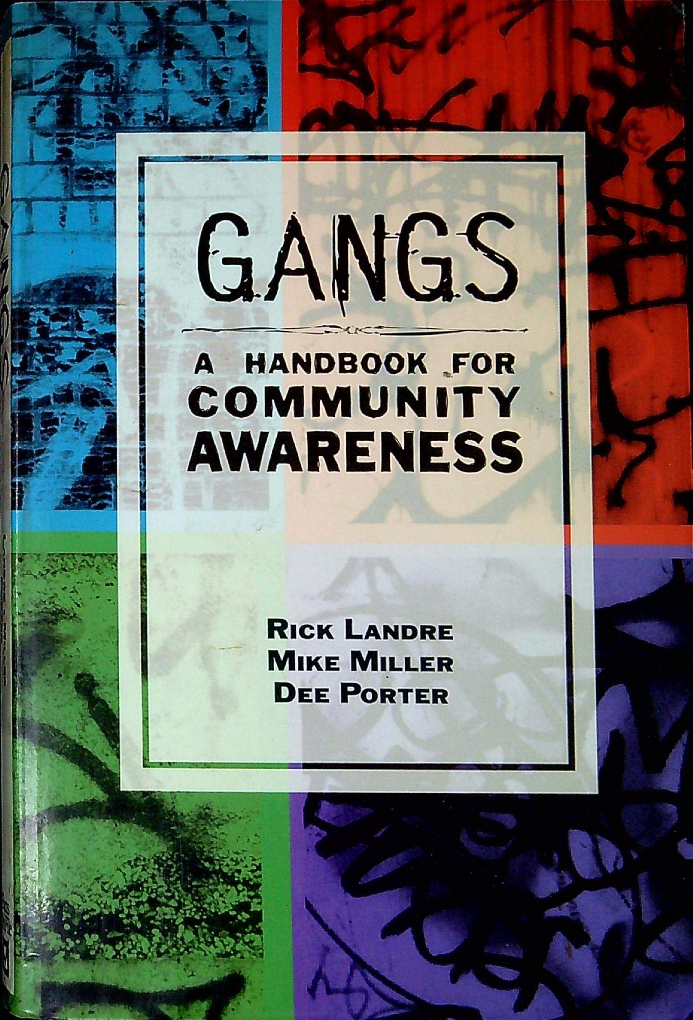 Gangs: A Handbook for Community Awareness,Used