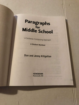 Paragraphs for Middle School: A SentenceComposing Approach,Used