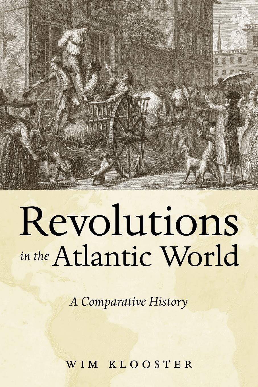 Revolutions In The Atlantic World: A Comparative History,Used