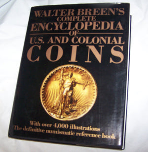 Walter Breen'S Complete Encyclopedia Of U.S. And Colonial Coins-used