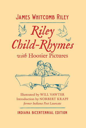 Riley ChildRhymes with Hoosier Pictures: Indiana Bicentennial Edition (Library of Indiana Classics),Used