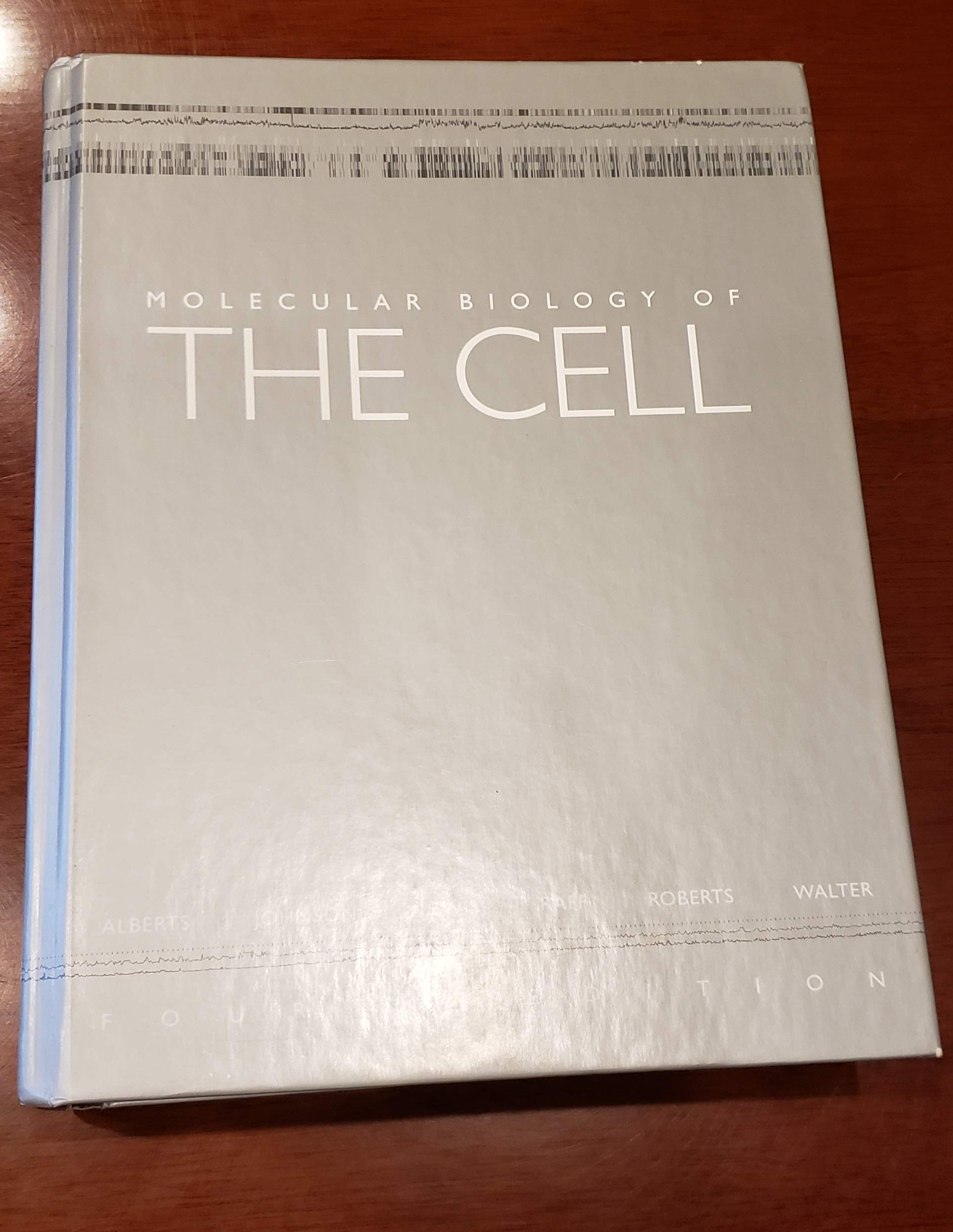 Molecular Biology of the Cell, Fourth Edition,Used