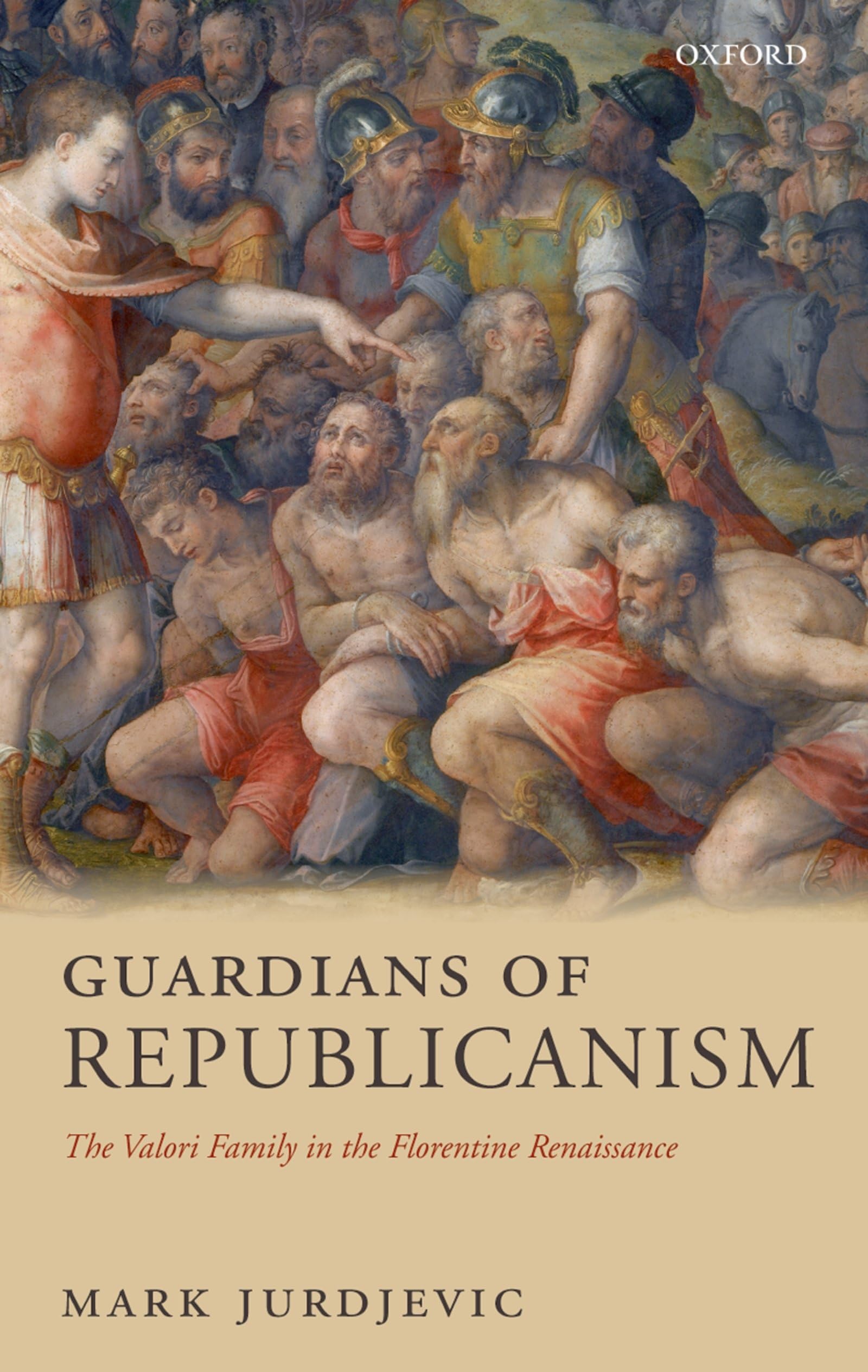 Guardians of Republicanism: The Valori Family in the Florentine Renaissance,Used
