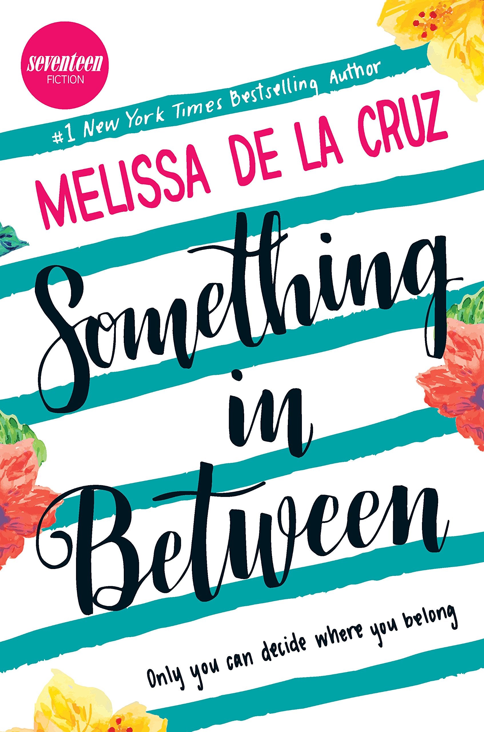Something in Between: A thoughtprovoking comingofage novel,New