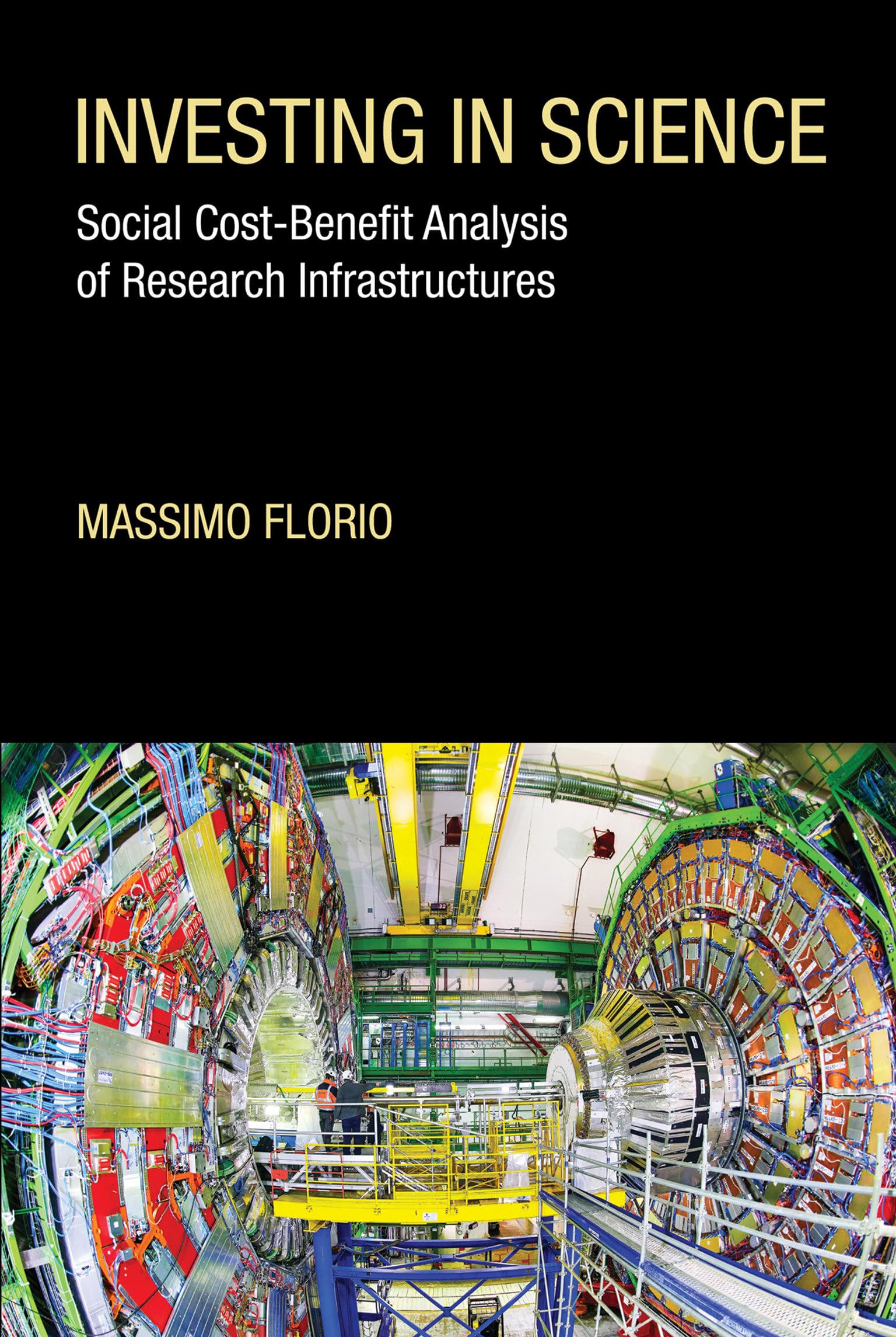 Investing in Science: Social CostBenefit Analysis of Research Infrastructures (Mit Press),New