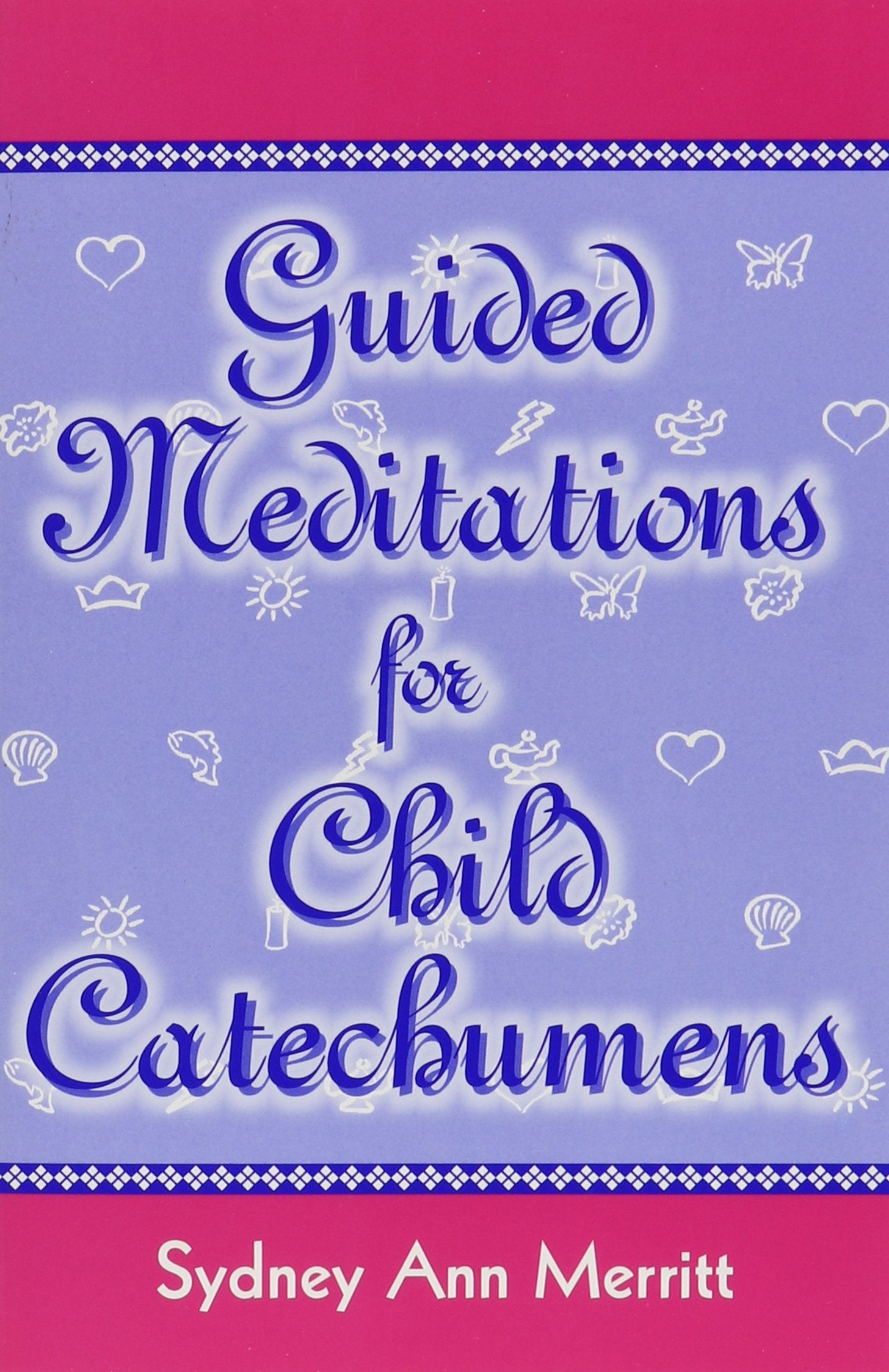 Guided Meditations for Child Catechumens,Used