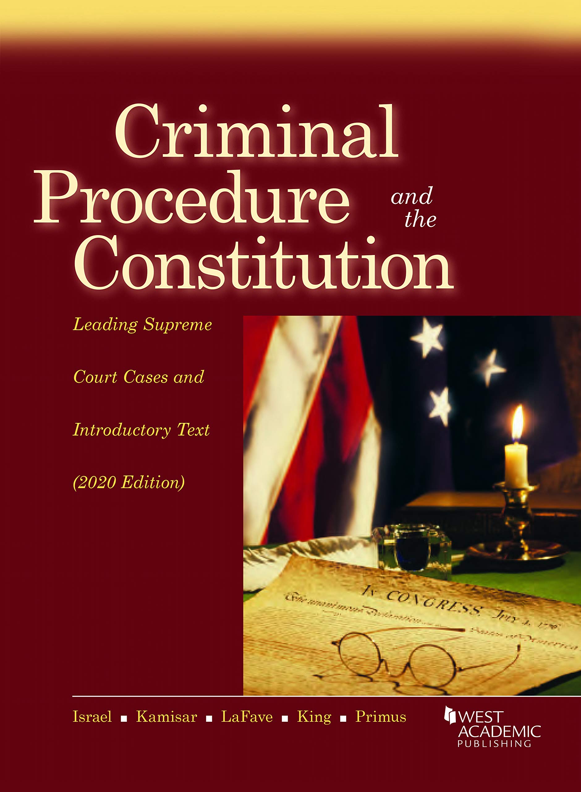 Criminal Procedure and the Constitution, Leading Supreme Court Cases and Introductory Text, 2020 (American Casebook Series),Used
