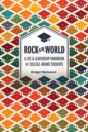 Rock Ur World: A Life and Leadership Handbook for College Bound Students,Used