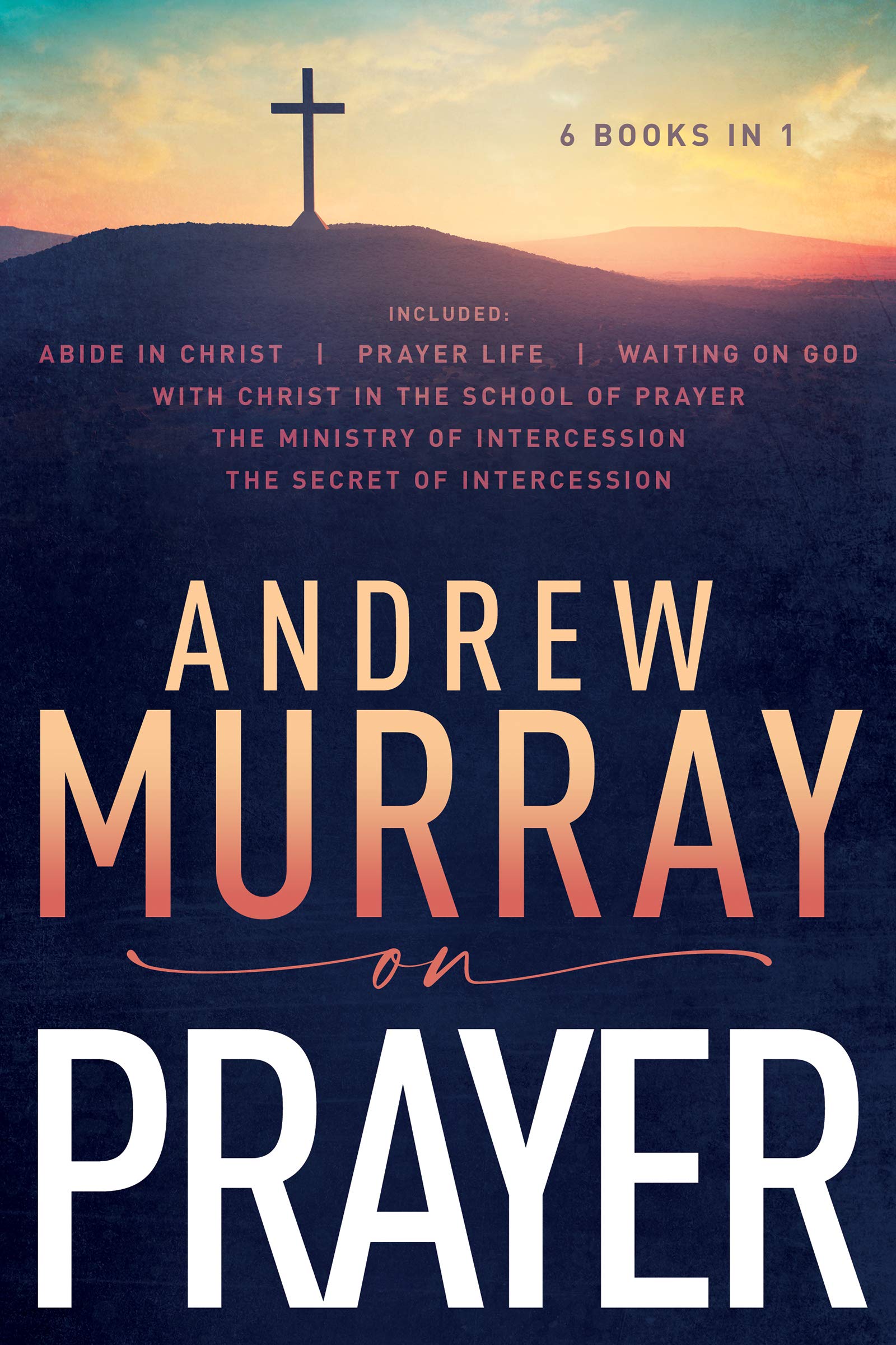 Andrew Murray on Prayer,Used