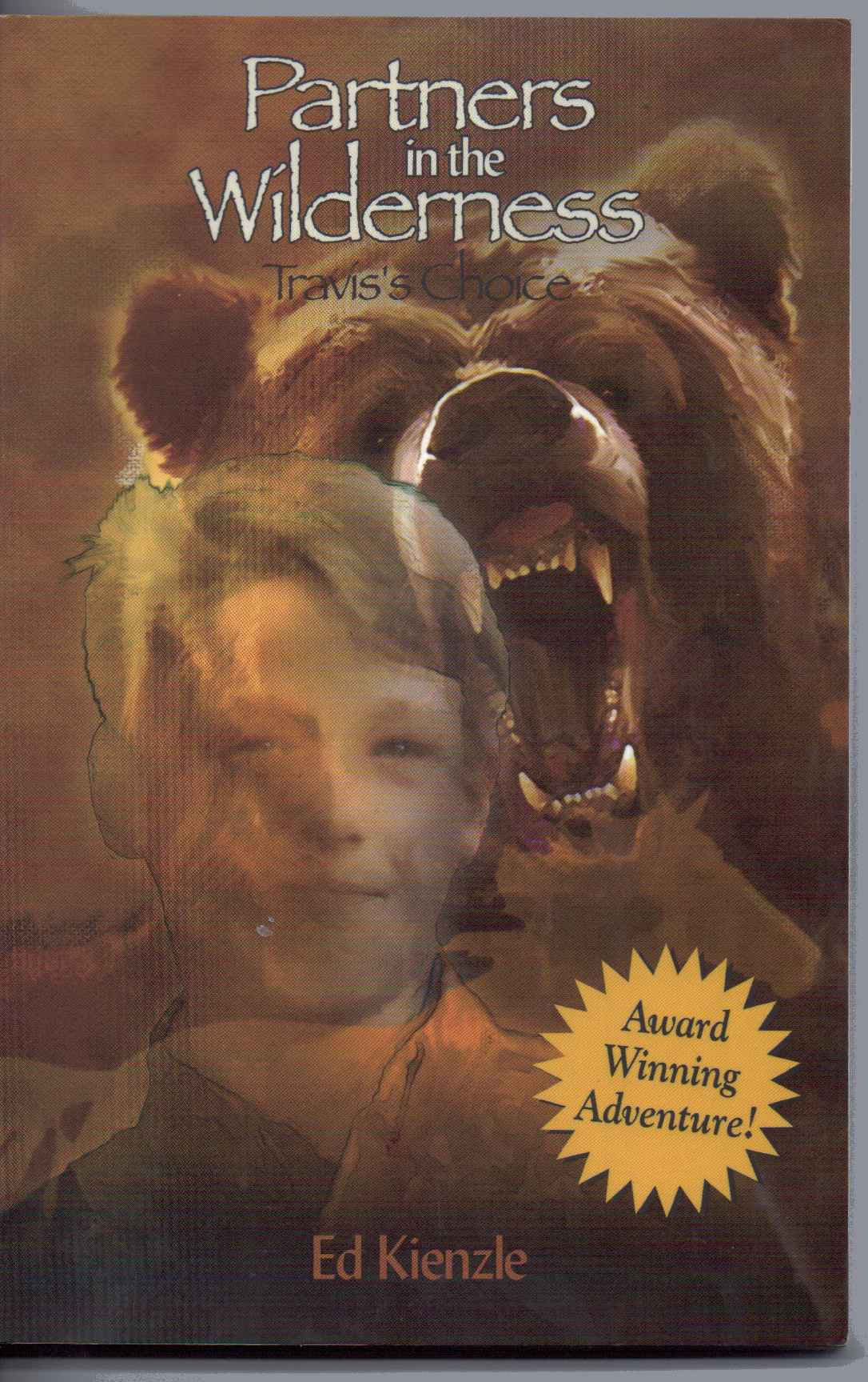 Partners in the Wilderness: Travis's Choice,Used