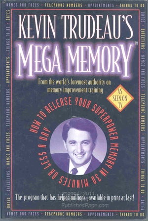 Kevin Trudeaus Mega Memory: How To Release Your Superpower Memory In 30 Minutes Or Less A Day,Used