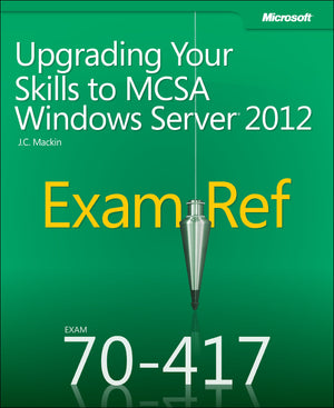 Exam Ref 70417: Upgrading Your Skills To Mcsa Windows Server 2012,Used