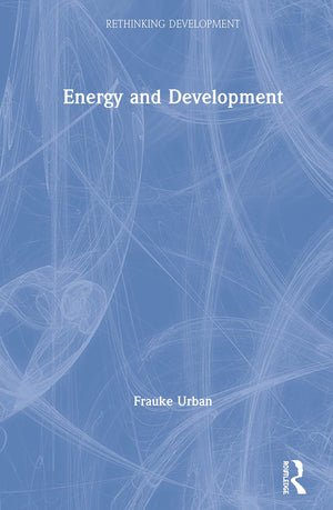 Energy and Development (Rethinking Development),Used