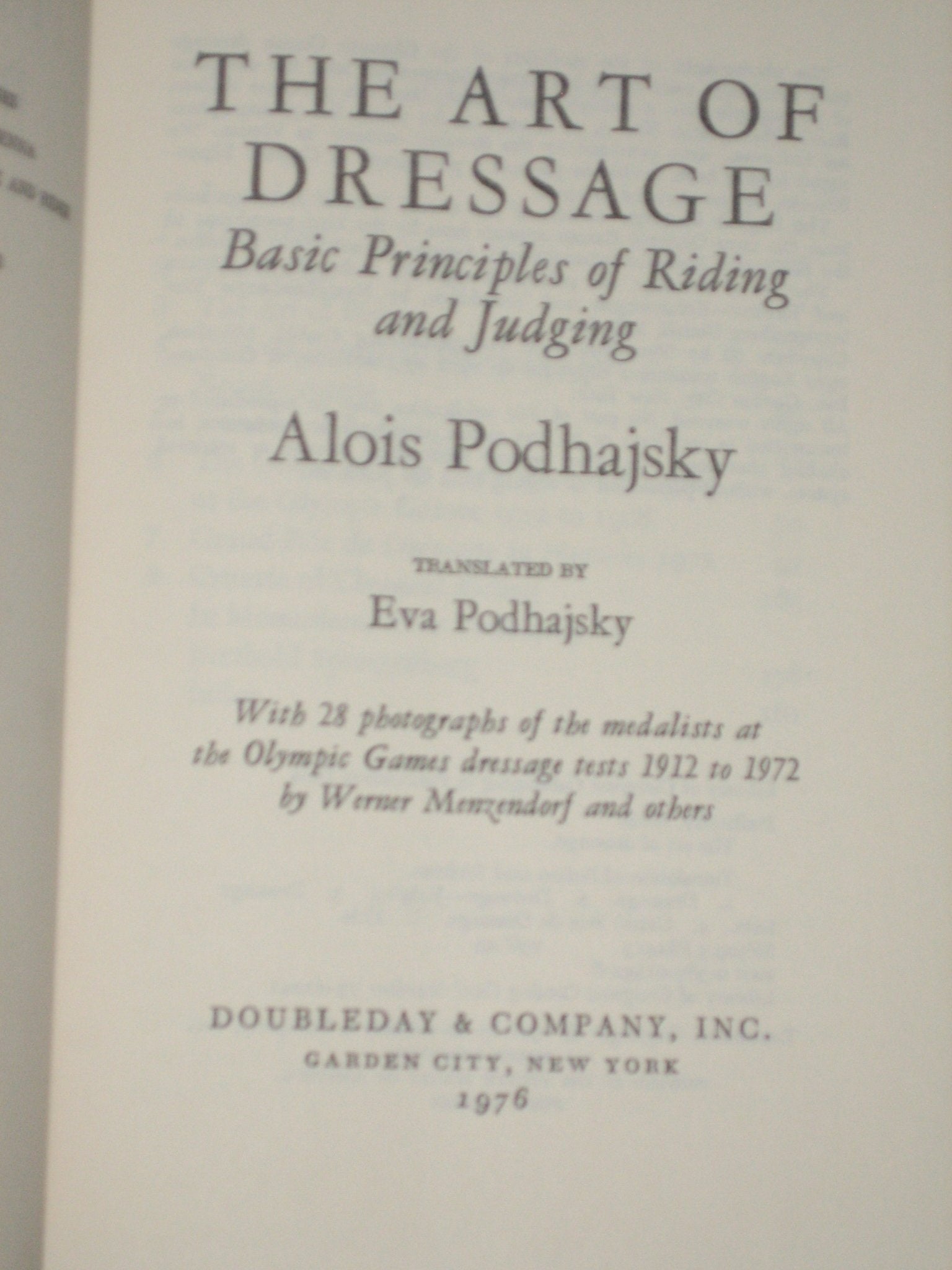 The Art of Dressage: Basic Principles of Riding and Judging (English and German Edition),Used