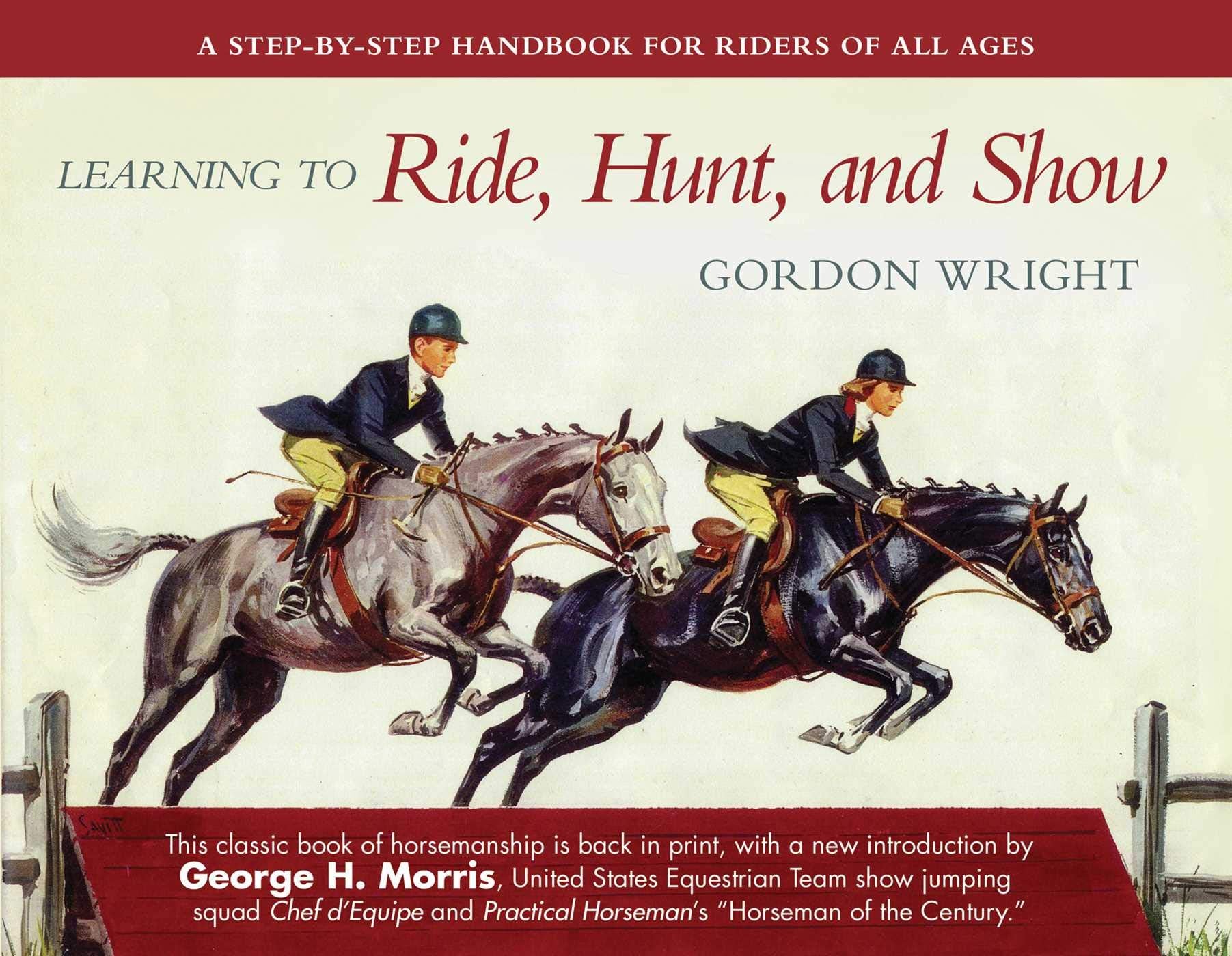 Learning to Ride, Hunt, and Show,Used