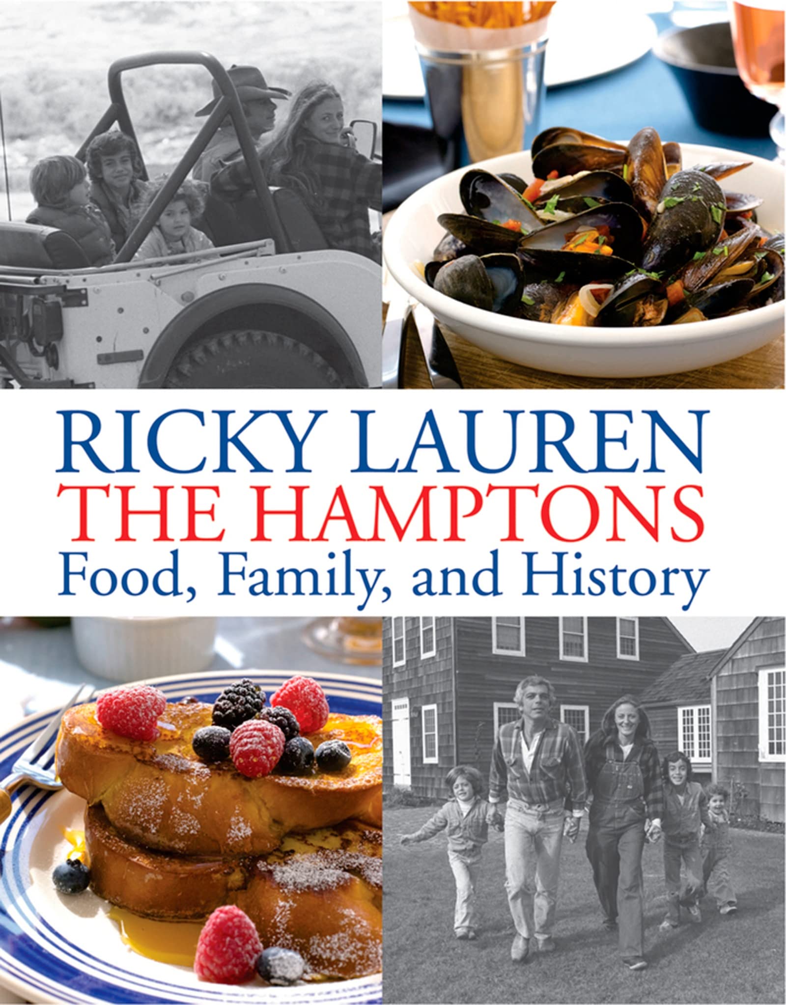 The Hamptons: Food, Family, and History,Used
