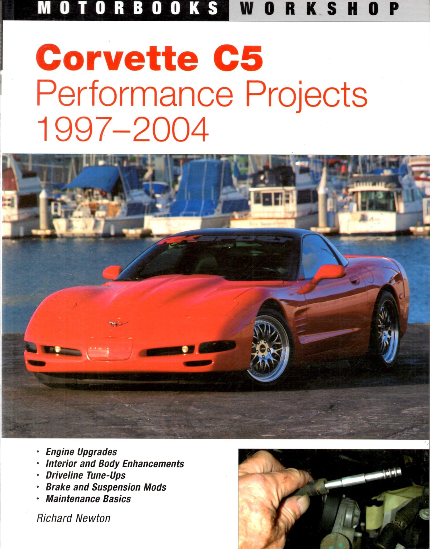 Corvette C5 Performance Projects: 19972004 (Motorbooks Workshop, Performance Projects),Used