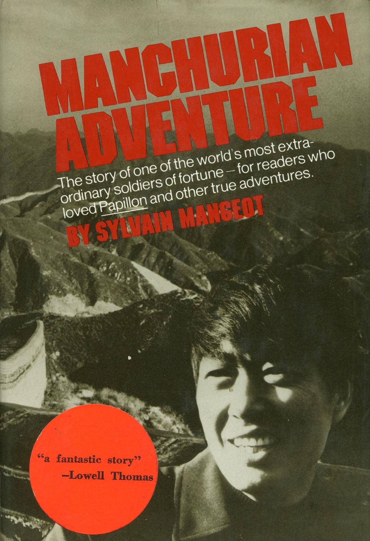 Manchurian adventure: The story of Lobsang Thondup,Used