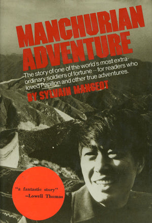 Manchurian adventure: The story of Lobsang Thondup,Used
