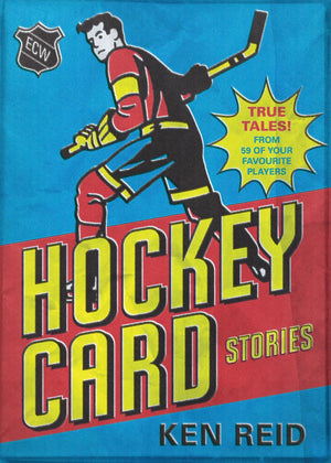 Hockey Card Stories: True Tales from Your Favourite Players,Used
