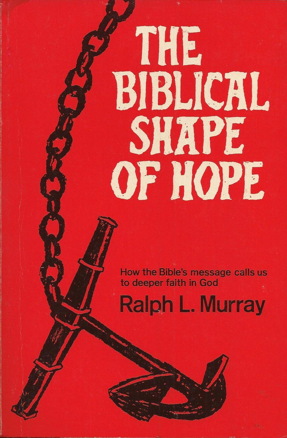 The Biblical shape of hope,Used